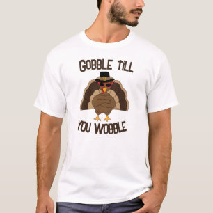 T-shirt Gobble jusqu'à ce que vous tourbillonnez la dinde 