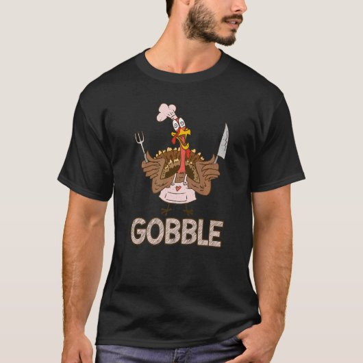 T-shirt Gobble Thankful  Crazy Turkey Thanksgiving (Devant)