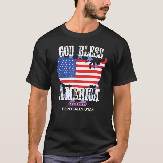 T-shirt God Bless America Especially Utah Awesome US State (Devant)