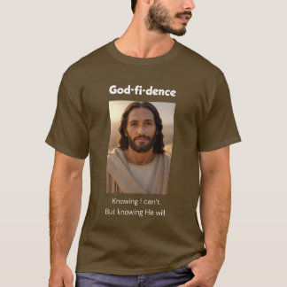 T-shirt God-fi-dence