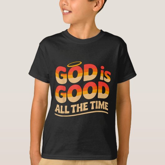 T-shirt God Is Good All The Time Christian (Devant)