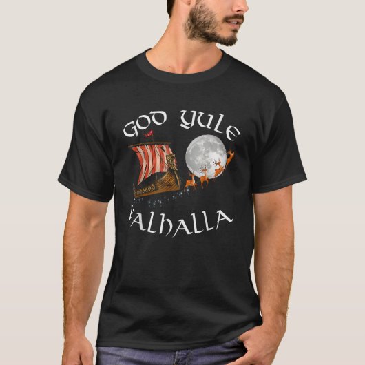 T-shirt God J l Good Yule Christmas Viking Ship With Reind (Devant)