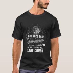 T-shirt God Once Said Cane Corso 
