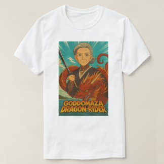 T-SHIRT GODDOMAZA DRAGON RIDER