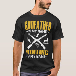 T-shirt GODFATHER Est Mon Nom Chasse Est Mon Jeu