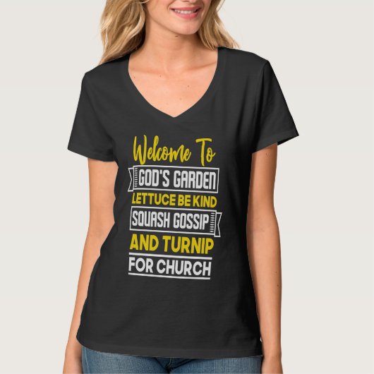 T-shirt God's Garden Lettuce Be Kind Squash Gossip Turnip (Devant)