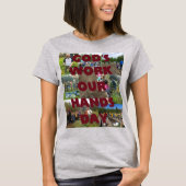 T-Shirt God's Work Our Hands (Devant)