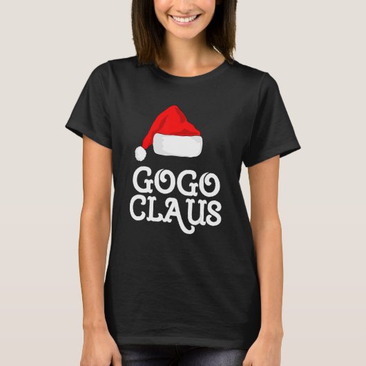T-shirt Gogo Claus Christmas Hat Family Pj Matching Group (Devant)