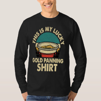 T-shirt Gold Prospector  Gold Miner Digger Treasure Huntin
