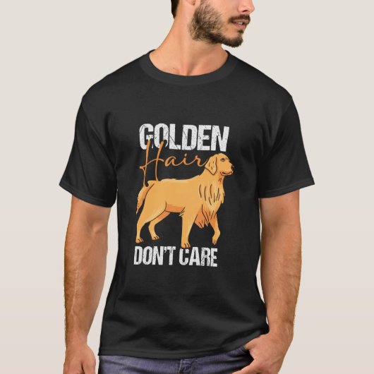 T-shirt Golden Hair Don't care Chien Propriétaire Golden R (Devant)