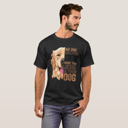T-shirt Golden Personne Ne T'Aidera Plus Que Jésus Et Toi (Devant entier)