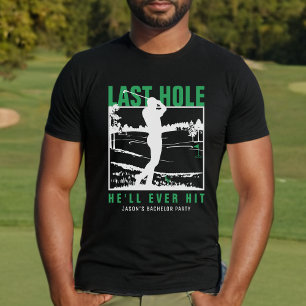 T-shirt Golf Bachelor Party Drôle Dernier trou il va jamai