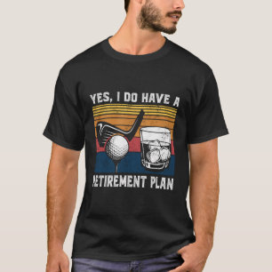 T-shirt Golf Bourbon Funny Régime de retraite Retraité Ret
