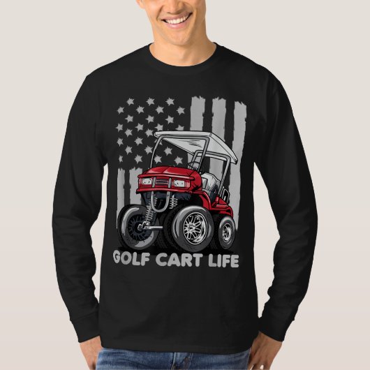 T-shirt Golf Cart Life Funny Golf Cart avec drapeau améric (Devant)