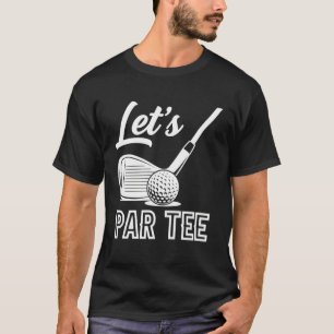 T-shirt Golf drôle, allons au par, rétro conception de gol