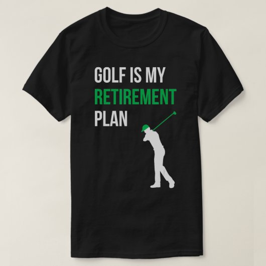 T-shirt Golf Est Mon Plan De Retraite Golfer Funny Golf Ma (Design devant)