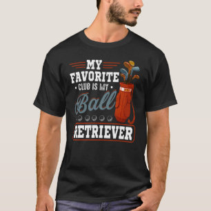 T-shirt Golf Favori Club Est Ball Retriever Golf
