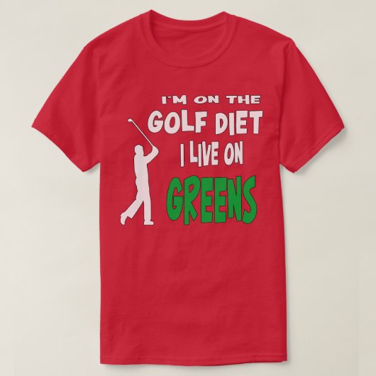 T-shirt Golf Im Sur Golf Diet Je Vis Sur Greens (Design devant)