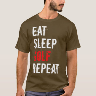 T-shirt Golf Manger Sleep Golf Repeat