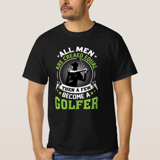 T-shirt Golf Men Are Created Equal Funny Golf Sayings (Devant)