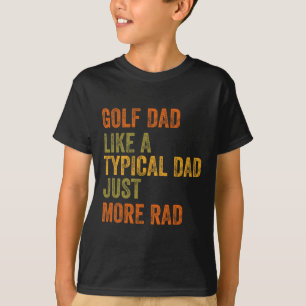 T-shirt Golf Papa Juste Plus Rad Retro Texte Vintage