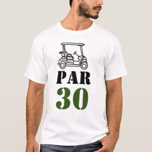 T-shirt Golf Par 30 mot pour golfeur 30e anniversaire