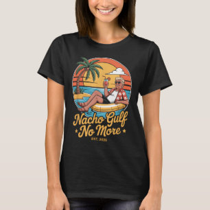 T-shirt Golfe Nacho Plus de Vacances Drôles Trump 2025 Éta
