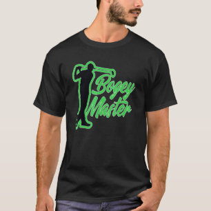 T-shirt Golfer Fun Bogey Master Golfing Pour Golfer