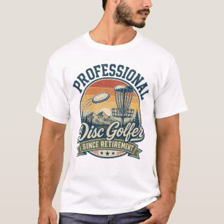 T-shirt Golfeur de Disque Professionnel Depuis la Retraite