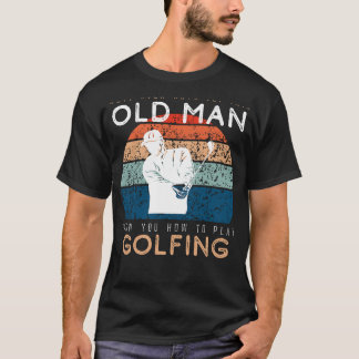 T-shirt Golfing Guru : Que ce Vieux Homme Ace les Verts!