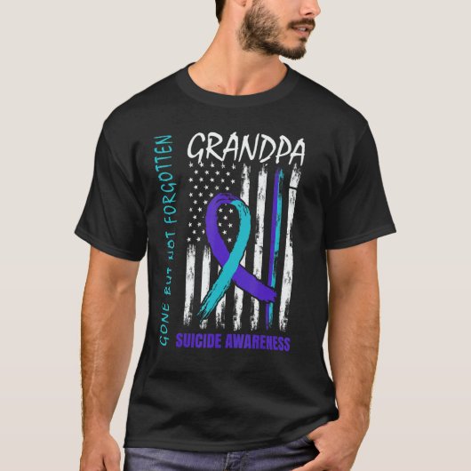 T-shirt Gone But Not Forgotten Grandpa Suicide Awareness F (Devant)