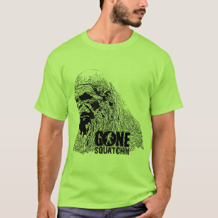 T-shirt Gone Squatchin