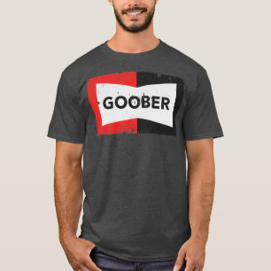 T-SHIRT GOOBER