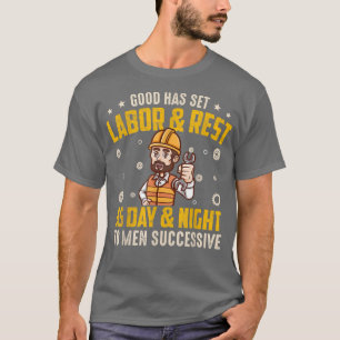 T-shirt Good a mis Lobor & repos comme jour et nuit pour l