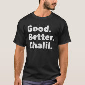 T-shirt Good better Khalil (Devant)