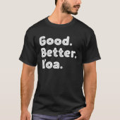 T-shirt Good better Koa (Devant)