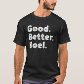 T-shirt Good better Noel (Devant)