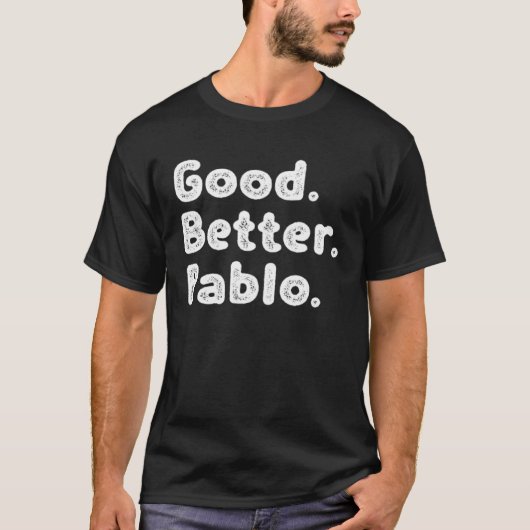 T-shirt Good better Pablo (Devant)