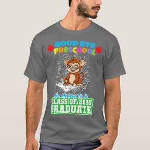T-shirt Good Bye Préscolaire Classe De 2035 Diplômé PréK 1