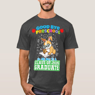 T-shirt Good Bye Préscolaire Classe De 2035 Diplômé PréK 6