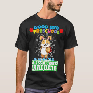 T-shirt Good Bye Préscolaire Classe De 2035 Diplômé PréK 7