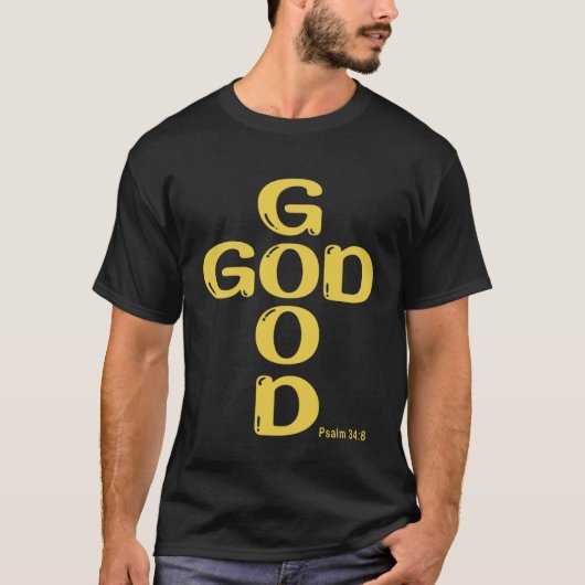 T-shirt Good God cross Psalm 348 (Devant)