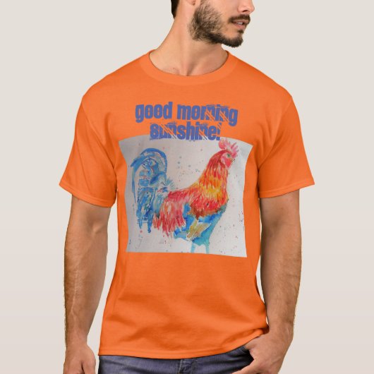 T-shirt Good Morning Sunshine T Shirt coq de poulet rouge (Devant)