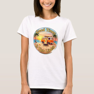 T-shirt Good Times et Tan Lines