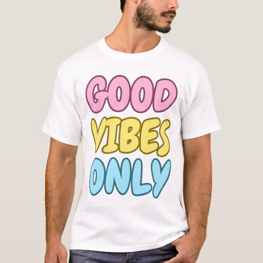 T-Shirt Good Vibes Only (Devant)