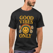 T-shirt Good Vibes Only (Devant)