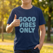 T-Shirt Good Vibes Only