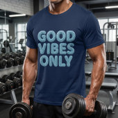 T-Shirt Good Vibes Only