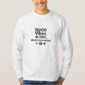 T-shirt Good Vibes Only | Modern Geometric Mood Long Sleev (Devant)