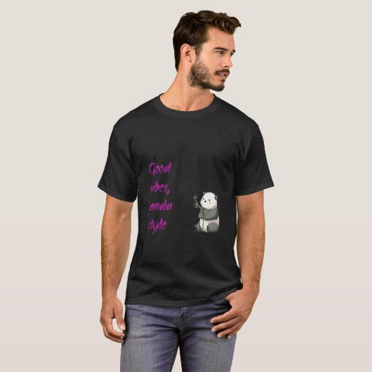 T-shirt : "Good Vibes, Panda Style" - Mini Mignonne Pand (Devant entier)